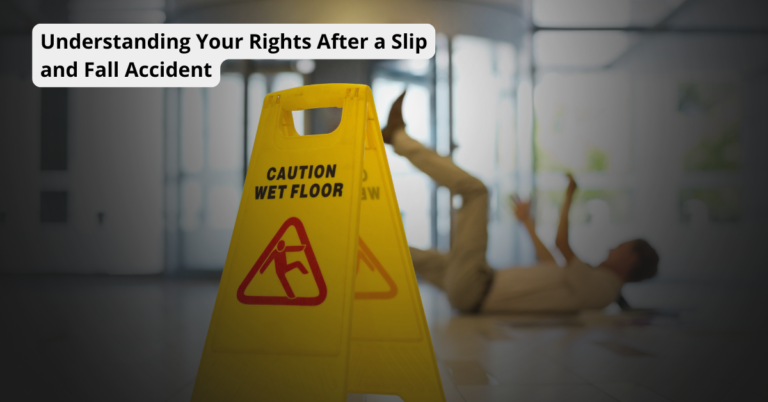 Understanding Your Rights After a Slip and Fall Accident